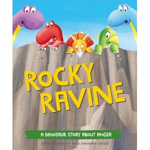Hachette Children's Group A Dinosaur Story: Rocky Ravine : A Dinosaur Story About Anger