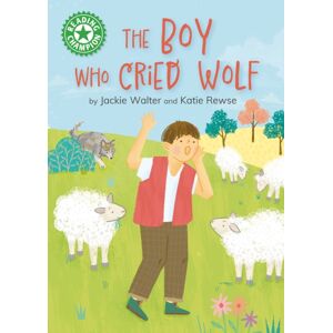 Hachette Children's Group Reading Champion: The Boy Who Cried Wolf : Independent Reading Green 5