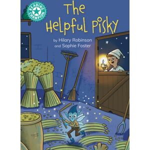 Hachette Children's Group Reading Champion: The Helpful Pisky : Independent Reading Turquoise 7
