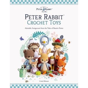 David & Charles Peter Rabbit™ Crochet Toys : Adorable Amigurumi From The Tales Of Beatrix Potter