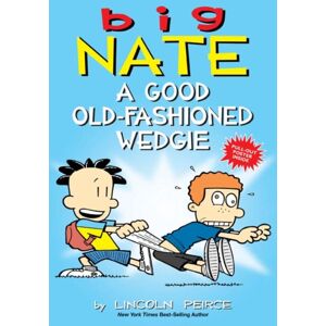 Andrews McMeel Publishing Big Nate: A Good Old-Fashioned Wedgie : Volume 17