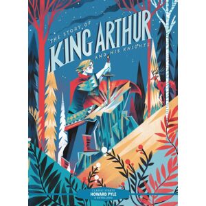 Union Square & Co. Classic Starts®: The Story Of King Arthur And His Knights