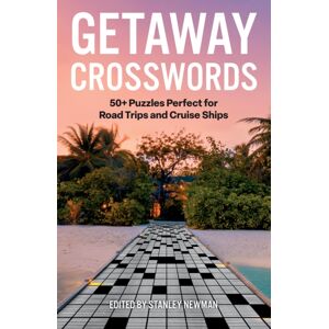 Union Square & Co. Getaway Crosswords : 50+ Puzzles Perfect For Road Trips And Cruise Ships