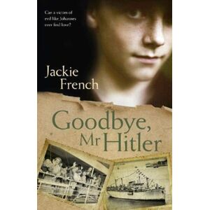 HarperCollins Publishers (Australia) Pty Ltd Goodbye, Mr Hitler