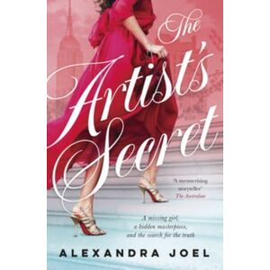 HarperCollins Publishers (Australia) Pty Ltd The Artist'S Secret : The Gripping Historical Novel With A Shocking Secret From The selling Author Of The Paris Model And The Royal Correspondent