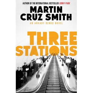 Simon & Schuster Ltd Three Stations : Volume 7