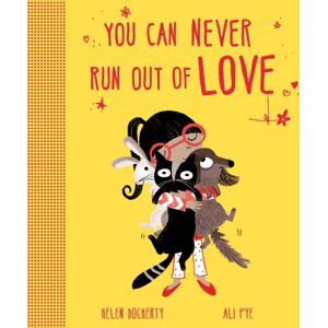 Simon & Schuster Ltd You Can Never Run Out Of Love