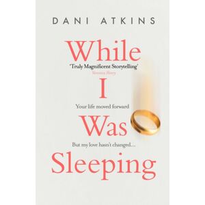 Simon & Schuster Ltd While I Was Sleeping : An Emotional And Compelling Novel That Will Make You Cry