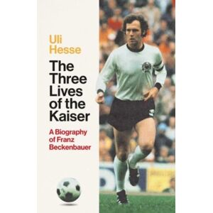 Simon & Schuster Ltd The Three Lives Of The Kaiser