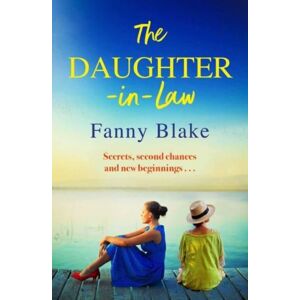 Simon & Schuster Ltd The Daughter-In-Law : The Perfect Book For Mothers And Daughters This Mother'S Day