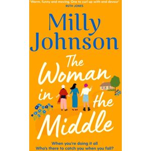 Simon & Schuster Ltd The Woman In The Middle : The Perfect Escapist Read From The Much-Loved Sunday Times seller