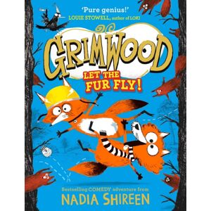 Simon & Schuster Ltd Grimwood: Let The Fur Fly! : The Brand Wildly Funny Adventure – Laugh Your Head Off!
