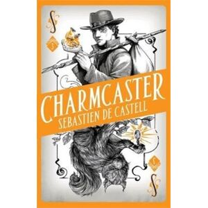 Hot Key Books Spellslinger 3: Charmcaster : Book Three In The Page-Turning Fantasy Series
