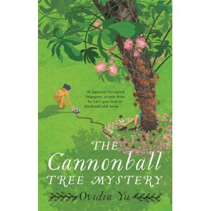 Little, Brown Book Group The Cannonball Tree Mystery : From The Cwa Historical Dagger Shortlisted Author Comes An Exciting Historical Crime Novel