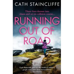 Little, Brown Book Group Running Out Of Road : A Gripping Thriller Set In The Derbyshire Peaks
