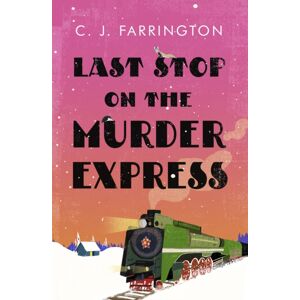 Little, Brown Book Group Last Stop On The Murder Express