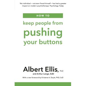 Little, Brown Book Group How To Keep People From Pushing Your Buttons