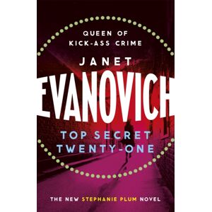 Headline Publishing Group Top Secret Twenty-One : A Witty, Wacky And Fast-Paced Mystery