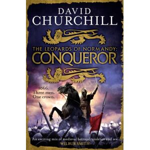 Headline Publishing Group Conqueror (Leopards Of Normandy 3) : The Ultimate Battle Is Here