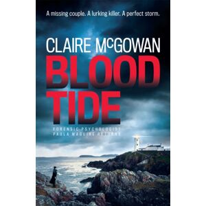 Headline Publishing Group Blood Tide (Paula Maguire 5) : A Chilling Irish Thriller Of Murder, Secrets And Suspense
