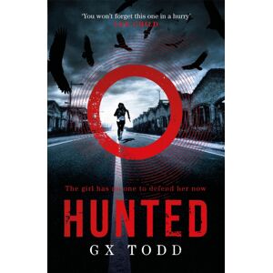 Headline Publishing Group Hunted : The Most Gripping And Original Thriller You Will Read This Year