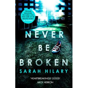 Headline Publishing Group Never Be Broken (D.I. Marnie Rome 6)