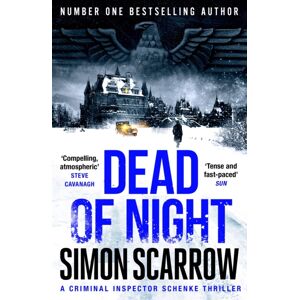 Headline Publishing Group Dead Of Night : The Edge-Of-Your Seat Berlin Wartime Thriller From The Master Storyteller