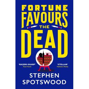 Headline Publishing Group Fortune Favours The Dead : A Dazzling Murder Mystery Set In 1940s York