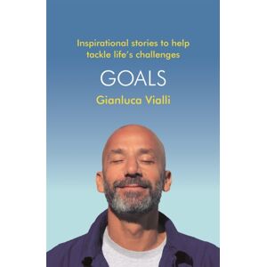 Headline Publishing Group Goals : Inspirational Stories To Help Tackle Life'S Challenges