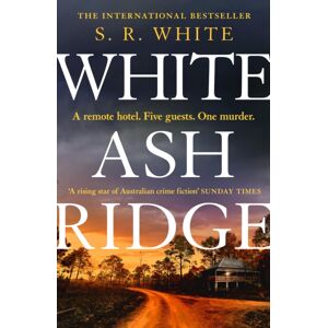 Headline Publishing Group White Ash Ridge : 'A Rising Star Of Australian Crime Fiction' Sunday Times