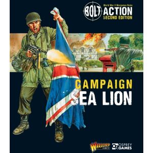 Bloomsbury Publishing PLC Bolt Action: Campaign: Sea Lion