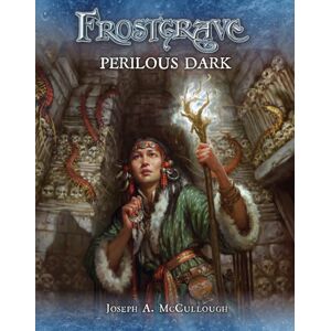 Bloomsbury Publishing PLC Frostgrave: Perilous Dark