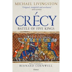 Bloomsbury Publishing PLC Crecy : Battle Of Five Kings