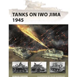 Bloomsbury Publishing PLC Tanks On Iwo Jima 1945