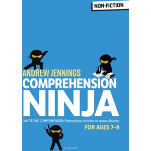Bloomsbury Publishing PLC Comprehension Ninja For Ages 7-8: Non-Fiction : Comprehension Worksheets For Year 3