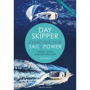 Bloomsbury Publishing PLC Day Skipper Exercises For Sail And Power