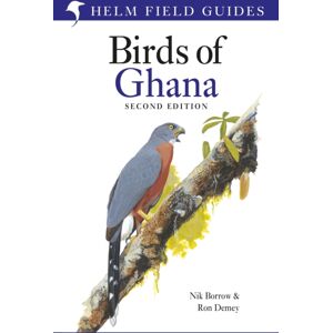 Bloomsbury Publishing PLC Field Guide To The Birds Of Ghana