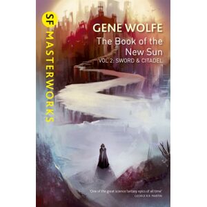 Orion Publishing Co The Book Of The Sun: Volume 2 : Sword And Citadel