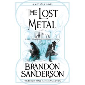 Orion Publishing Co The Lost Metal : A Mistborn Novel