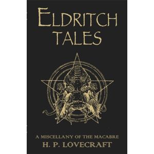 Orion Publishing Co Eldritch Tales : A Miscellany Of The Macabre