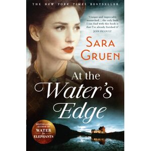 John Murray Press At The Water'S Edge : A Scottish Mystery From The Author Of Water For Elephants