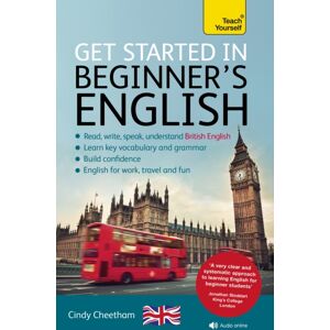 John Murray Press Beginner'S English (Learn British English As A Foreign Language) : A Short Four-Skills Foundation Course In Efl / Esl