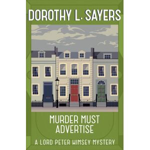 Hodder & Stoughton Murder Must Advertise : Classic Crime Fiction At Its