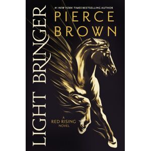 Hodder & Stoughton Light Bringer : The Absolutely Addictive And Action-Packed Space Opera