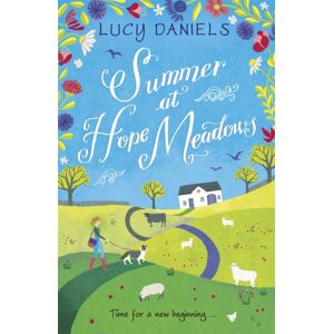 Hodder & Stoughton Summer At Hope Meadows : The Perfect Feel-Good Summer Read
