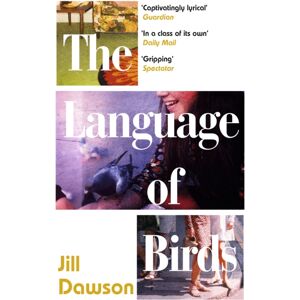 Hodder & Stoughton The Language Of Birds : The Novel Inspired By The Lord Lucan Affair