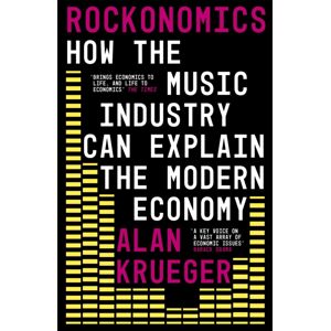 John Murray Press Rockonomics : How The Music Industry Can Explain The Modern Economy