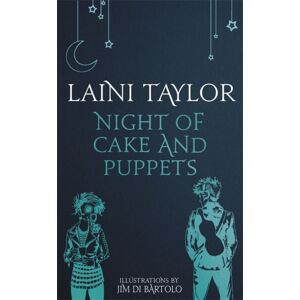 Hodder & Stoughton Night Of Cake And Puppets : The Standalone Daughter Of Smoke And Bone Graphic Novella
