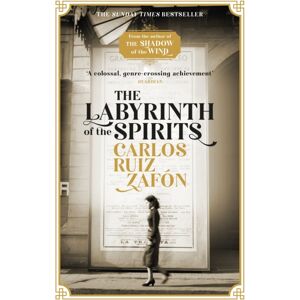 Orion Publishing Co The Labyrinth Of The Spirits : From The selling Author Of The Shadow Of The Wind