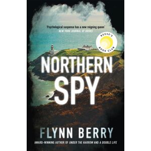 Orion Publishing Co Northern Spy : A Reese Witherspoon'S Book Club Pick